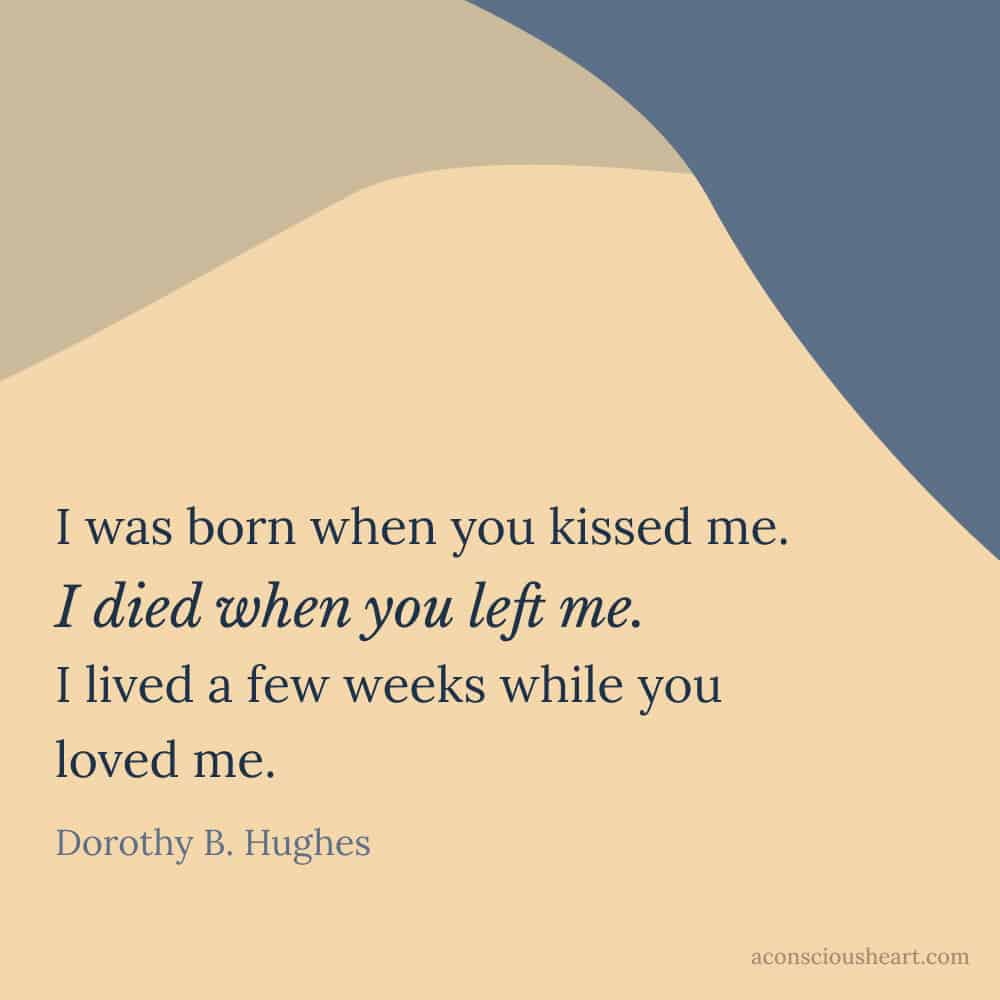 Image with a sad love quote by Dorothy B. Hughes