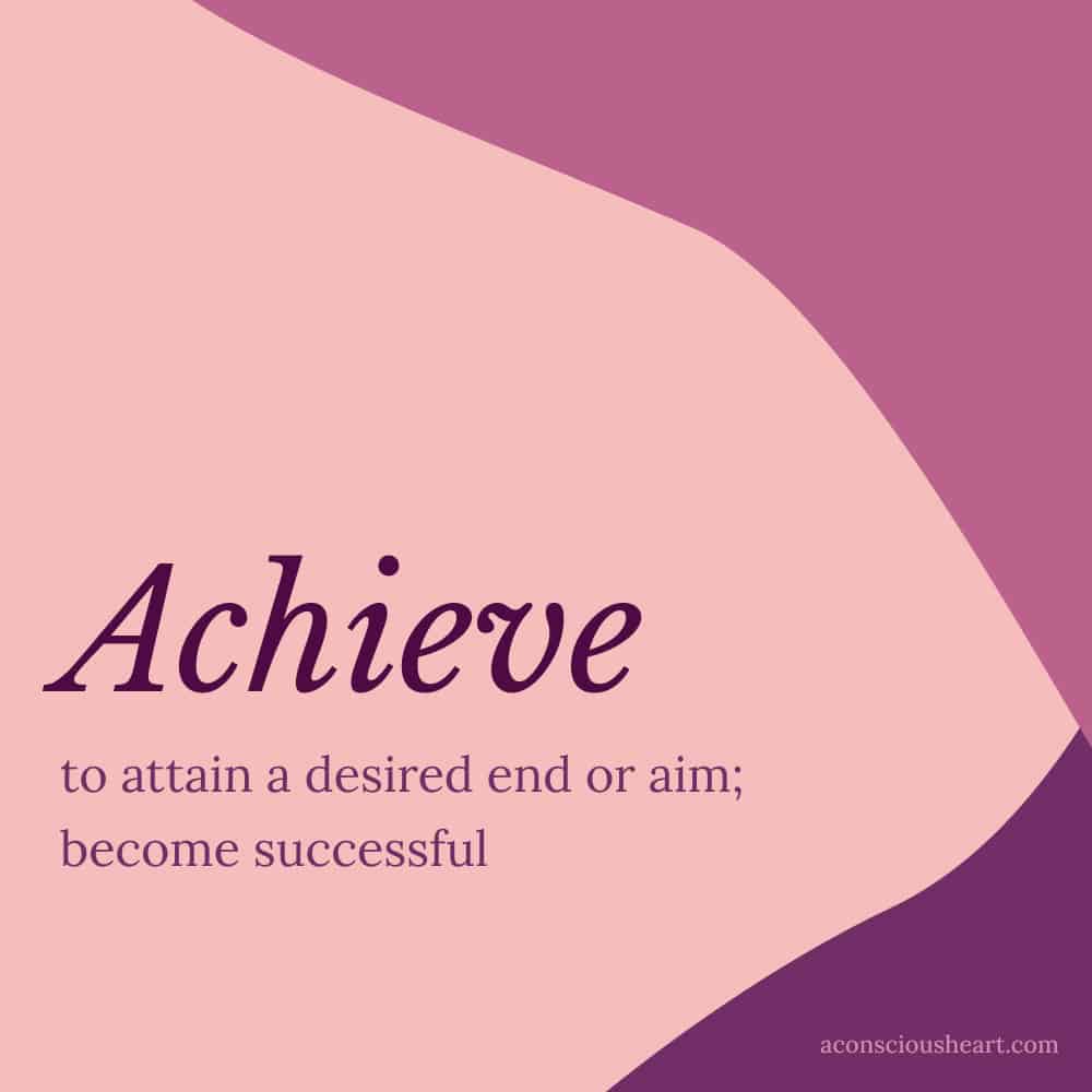 Image with one word quote - Achieve