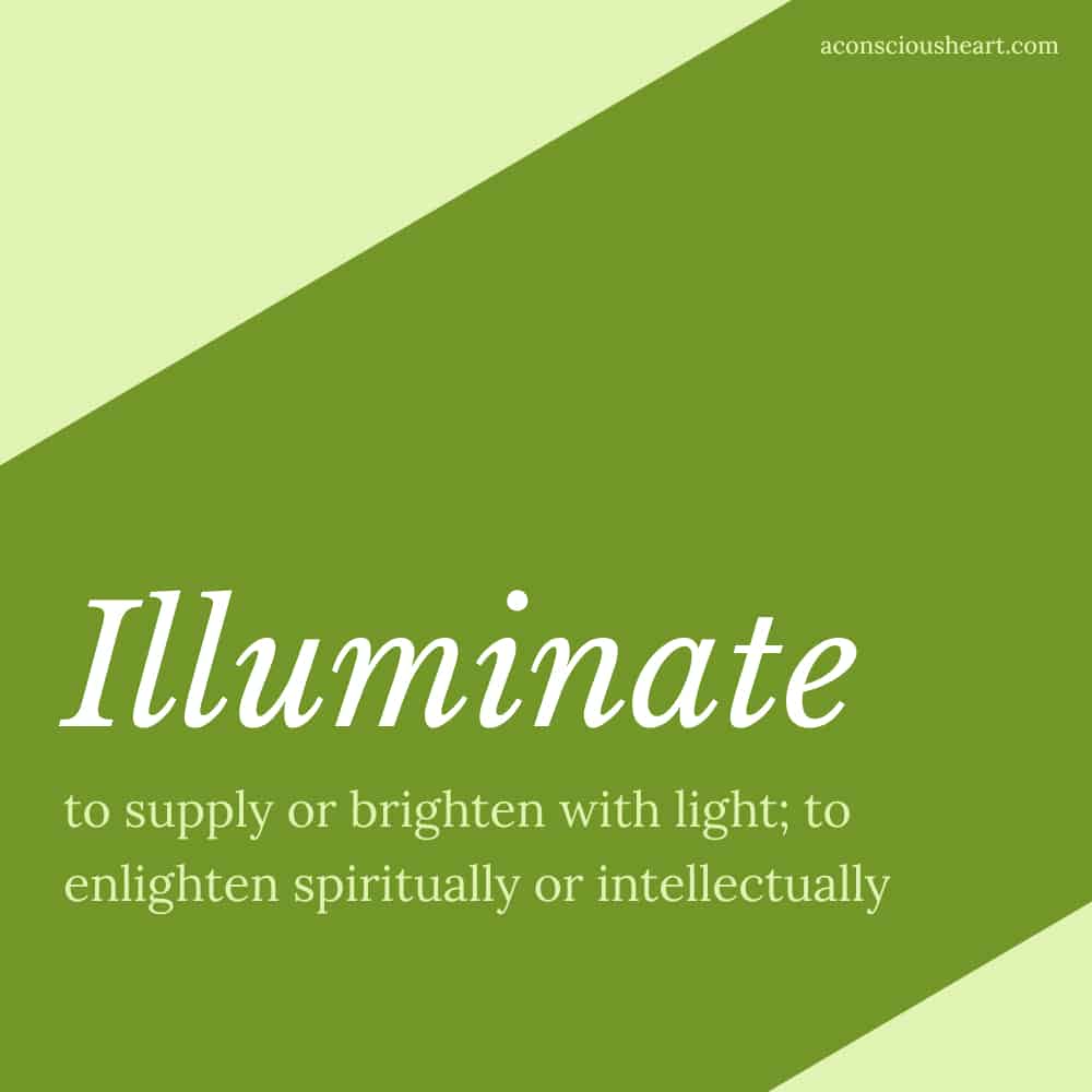 Image with one word quote - Illuminate