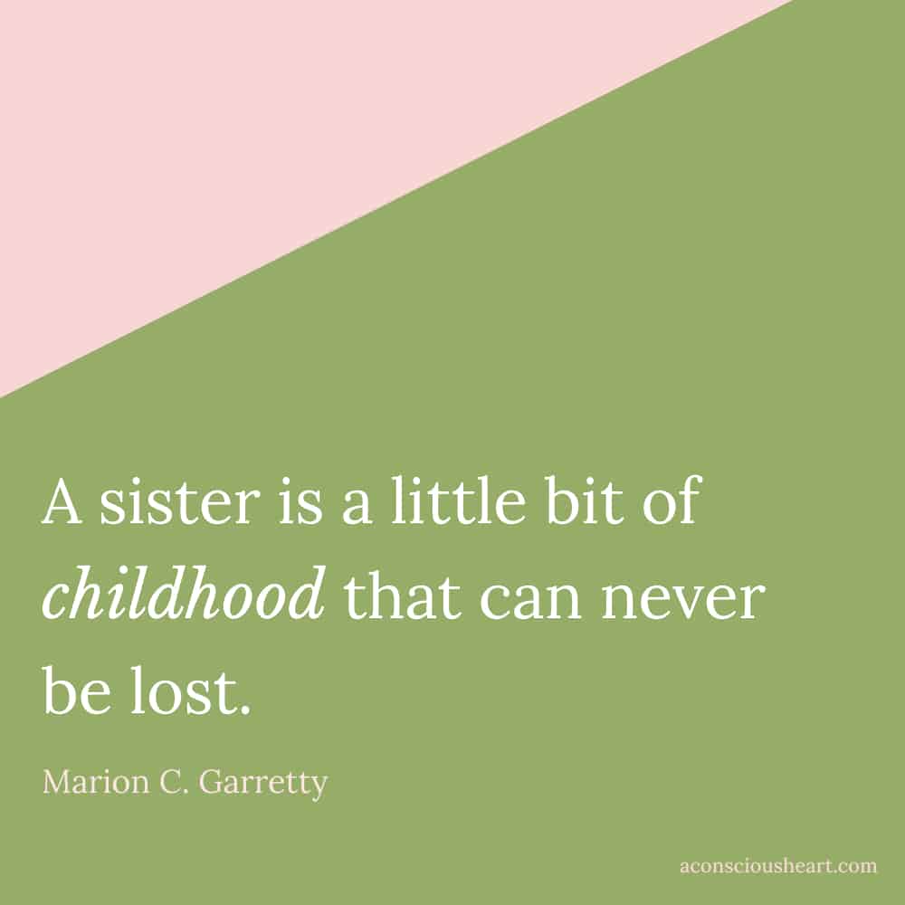 Image with sister quote by Marion C. Garretty