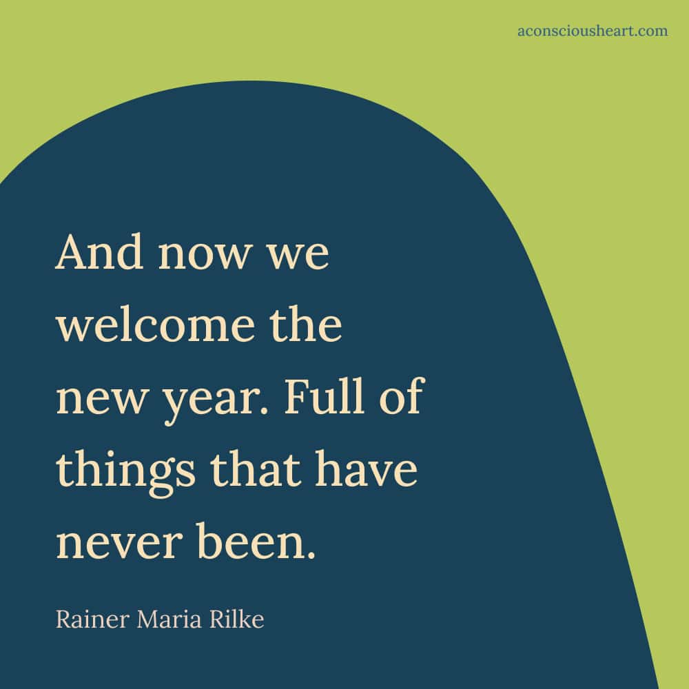 Image with quote about the new year by Rainer Maria Rilke