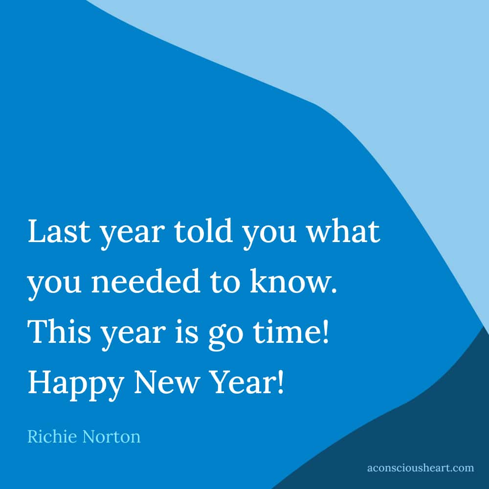 Image with quote about the new year by Richie Norton