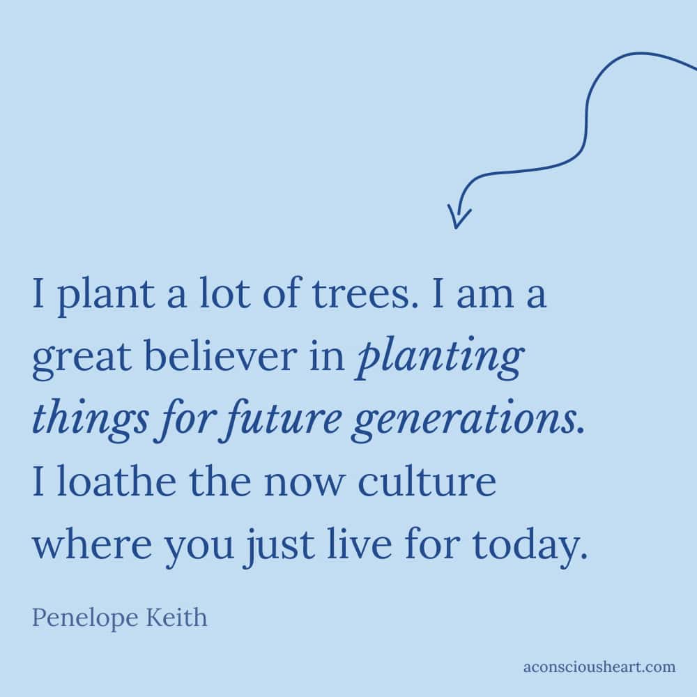 Image with plant quote by Penelope Keith