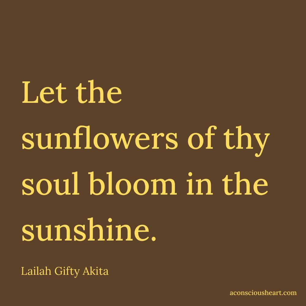 Image with sunflower quotes by Laila Gifty Akita