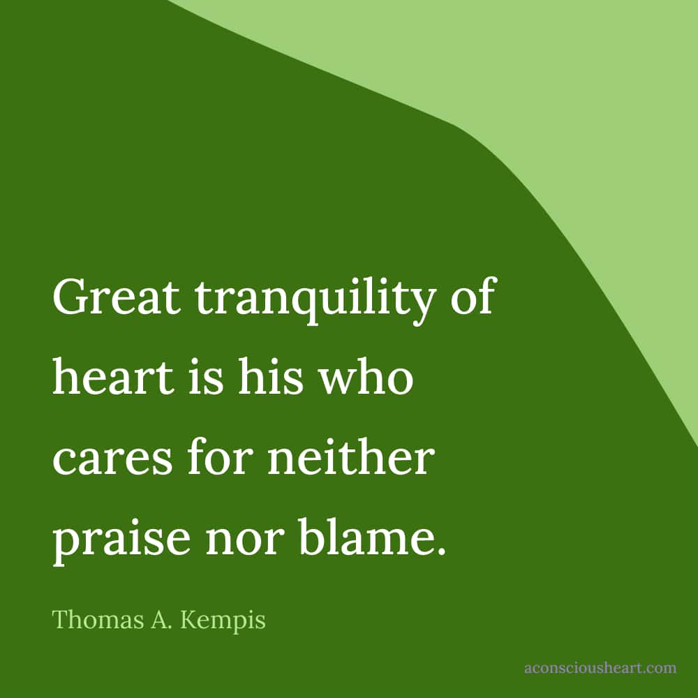 Image with serenity quote by Thomas A. Kempis